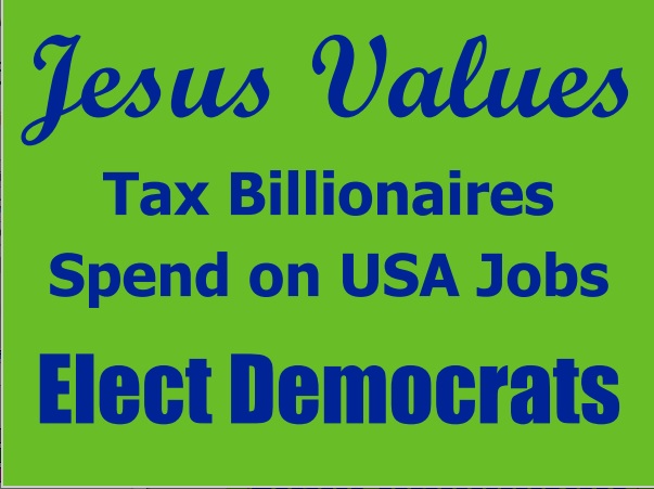 Jesus Values Elect Democrats